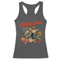 Funny Raccoon Dad Racerback Tank Top Feral Dad Club Fathers Day Gift