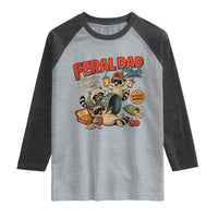 Funny Raccoon Dad Raglan Shirt Feral Dad Club Fathers Day Gift