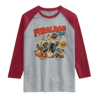 Funny Raccoon Dad Raglan Shirt Feral Dad Club Fathers Day Gift