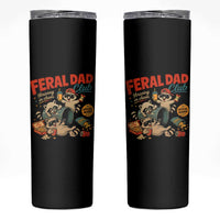 Funny Raccoon Dad Skinny Tumbler Feral Dad Club Fathers Day Gift