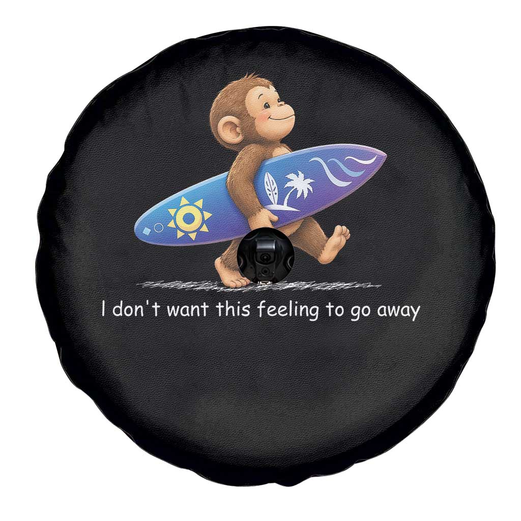 I Dont Want This Feeling To Go Away Spare Tire Cover Vintage Surf Monkey Nostalgic Summer Beach Vacation