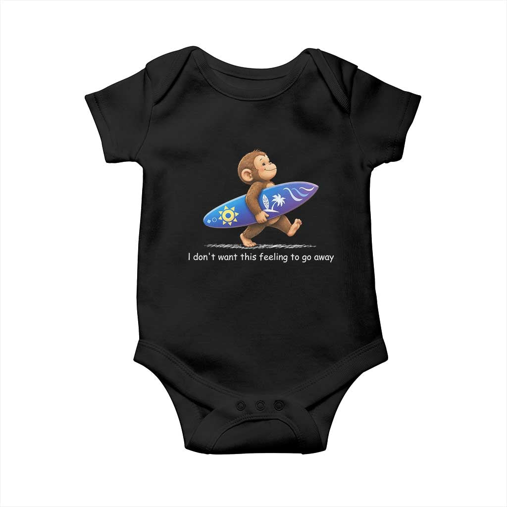 I Dont Want This Feeling To Go Away Baby Onesie Vintage Surf Monkey Nostalgic Summer Beach Vacation