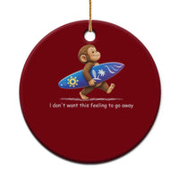 I Dont Want This Feeling To Go Away Ceramic Ornament Vintage Surf Monkey Nostalgic Summer Beach Vacation