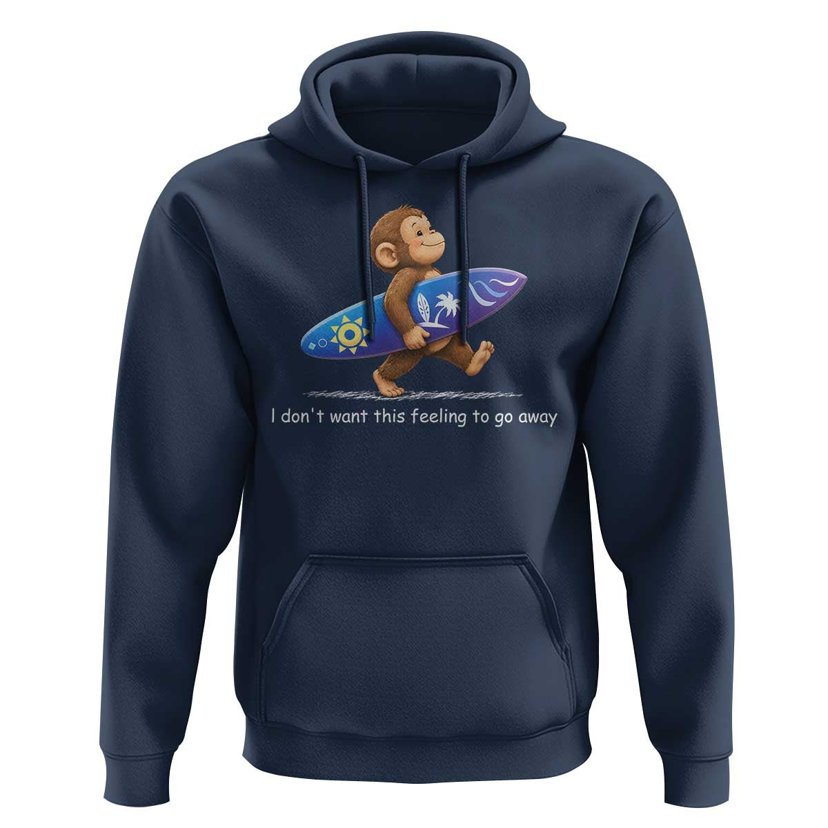 I Dont Want This Feeling To Go Away Hoodie Vintage Surf Monkey Nostalgic Summer Beach Vacation