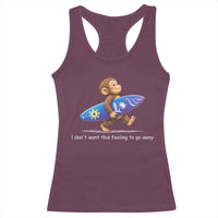 I Dont Want This Feeling To Go Away Racerback Tank Top Vintage Surf Monkey Nostalgic Summer Beach Vacation