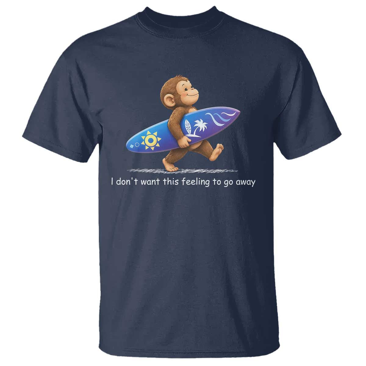 I Dont Want This Feeling To Go Away T Shirt Vintage Surf Monkey Nostalgic Summer Beach Vacation