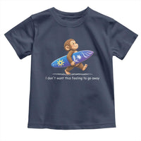 I Dont Want This Feeling To Go Away Toddler T Shirt Vintage Surf Monkey Nostalgic Summer Beach Vacation