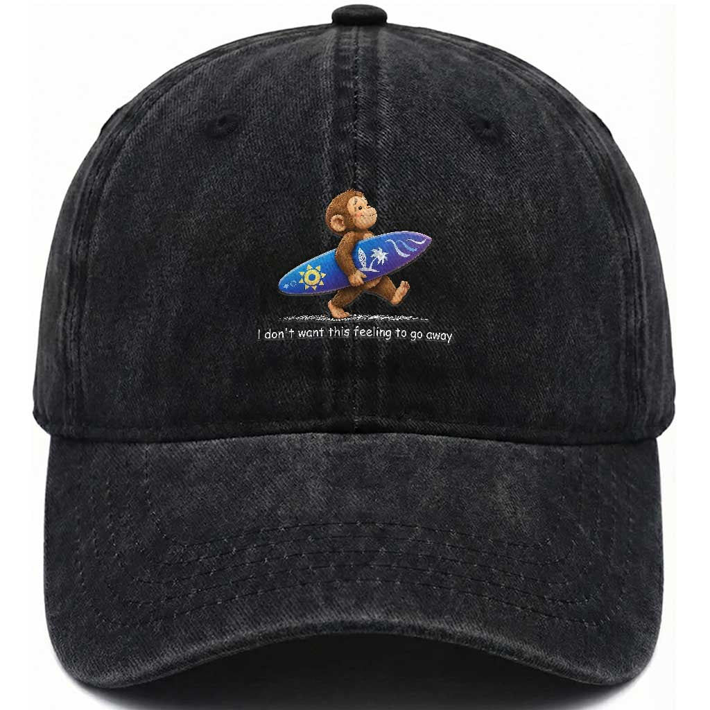 I Dont Want This Feeling To Go Away Washed Cotton Baseball Cap Vintage Surf Monkey Nostalgic Summer Beach Vacation