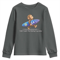 I Dont Want This Feeling To Go Away Youth Sweatshirt Vintage Surf Monkey Nostalgic Summer Beach Vacation