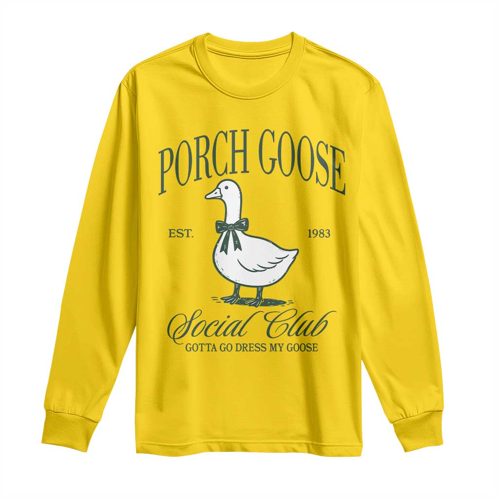 Porch Goose Long Sleeve Shirt Cute Garden Club Vibes Moms Grandmas
