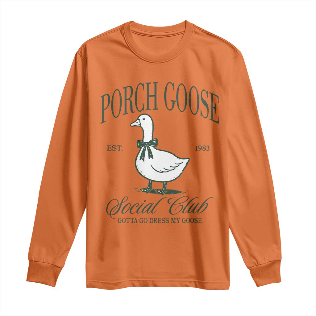 Porch Goose Long Sleeve Shirt Cute Garden Club Vibes Moms Grandmas