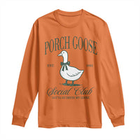 Porch Goose Long Sleeve Shirt Cute Garden Club Vibes Moms Grandmas