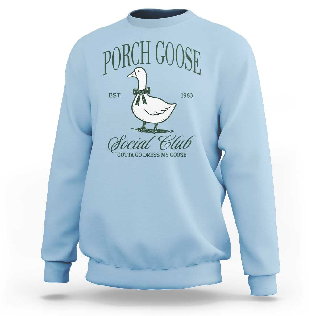 Porch Goose Sweatshirt Cute Garden Club Vibes Moms Grandmas