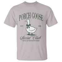 Porch Goose T Shirt Cute Garden Club Vibes Moms Grandmas
