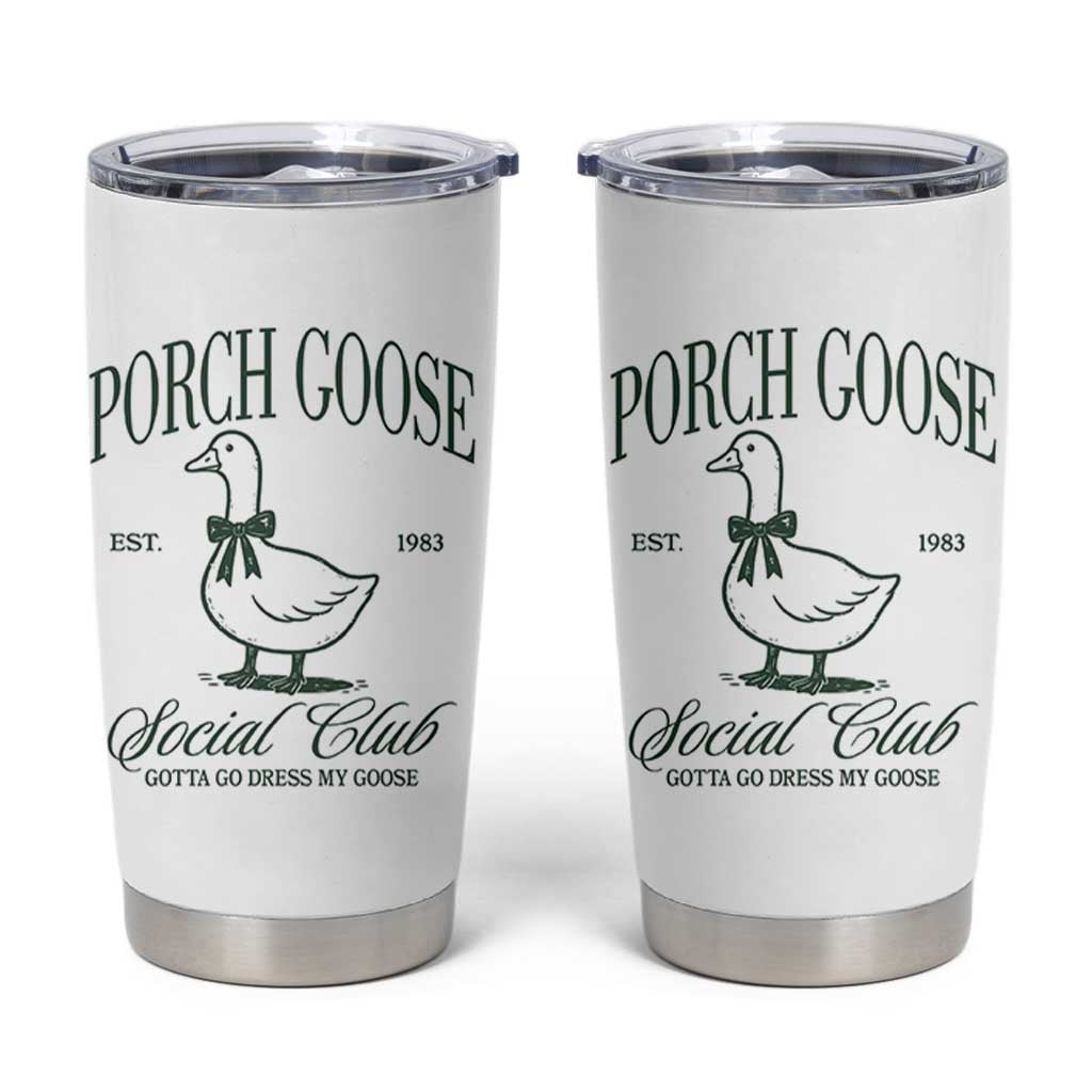 Porch Goose Tumbler Cup Cute Garden Club Vibes Moms Grandmas