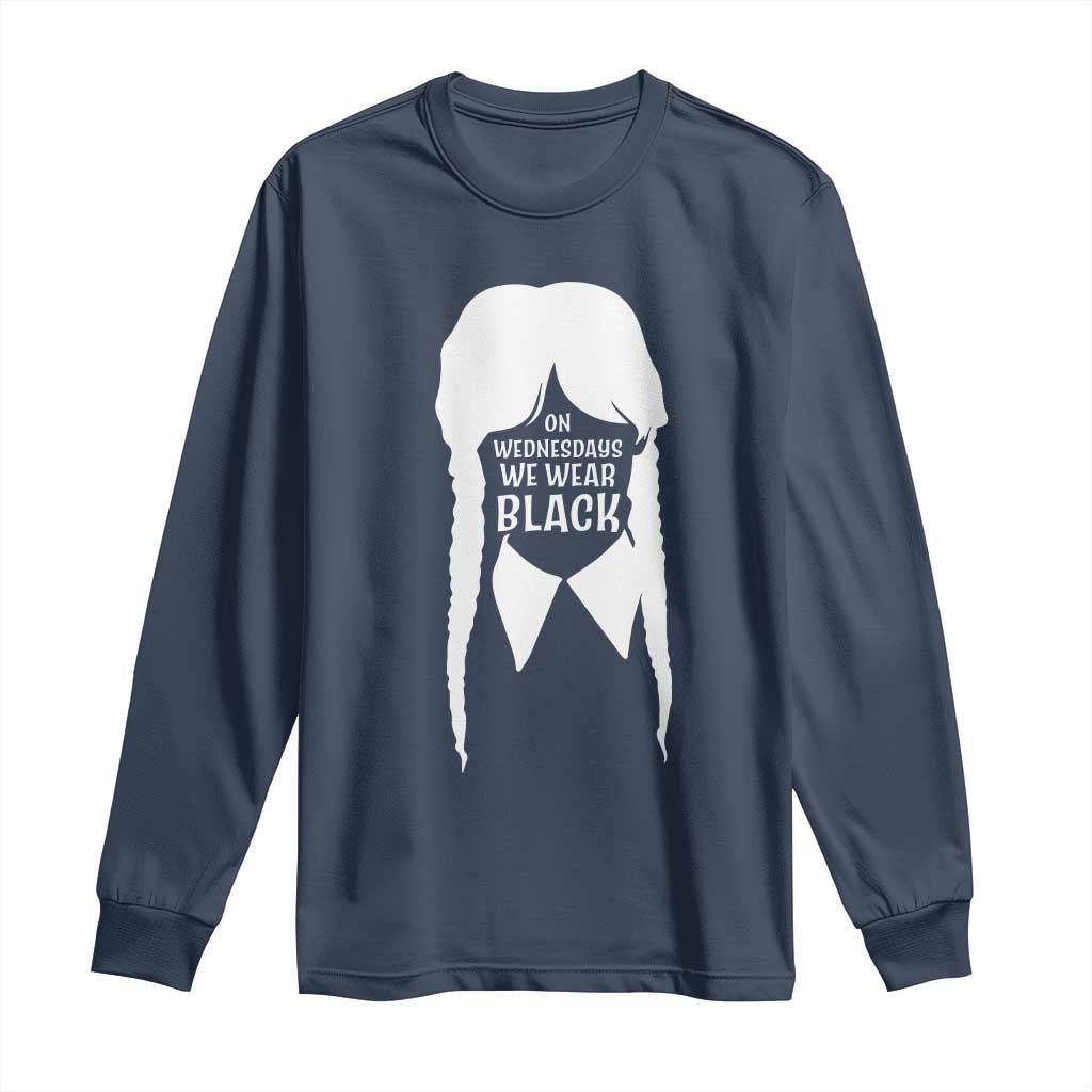 On Wednesdays We Wear Black Long Sleeve Shirt Goth Halloween - Wonder Print Shop