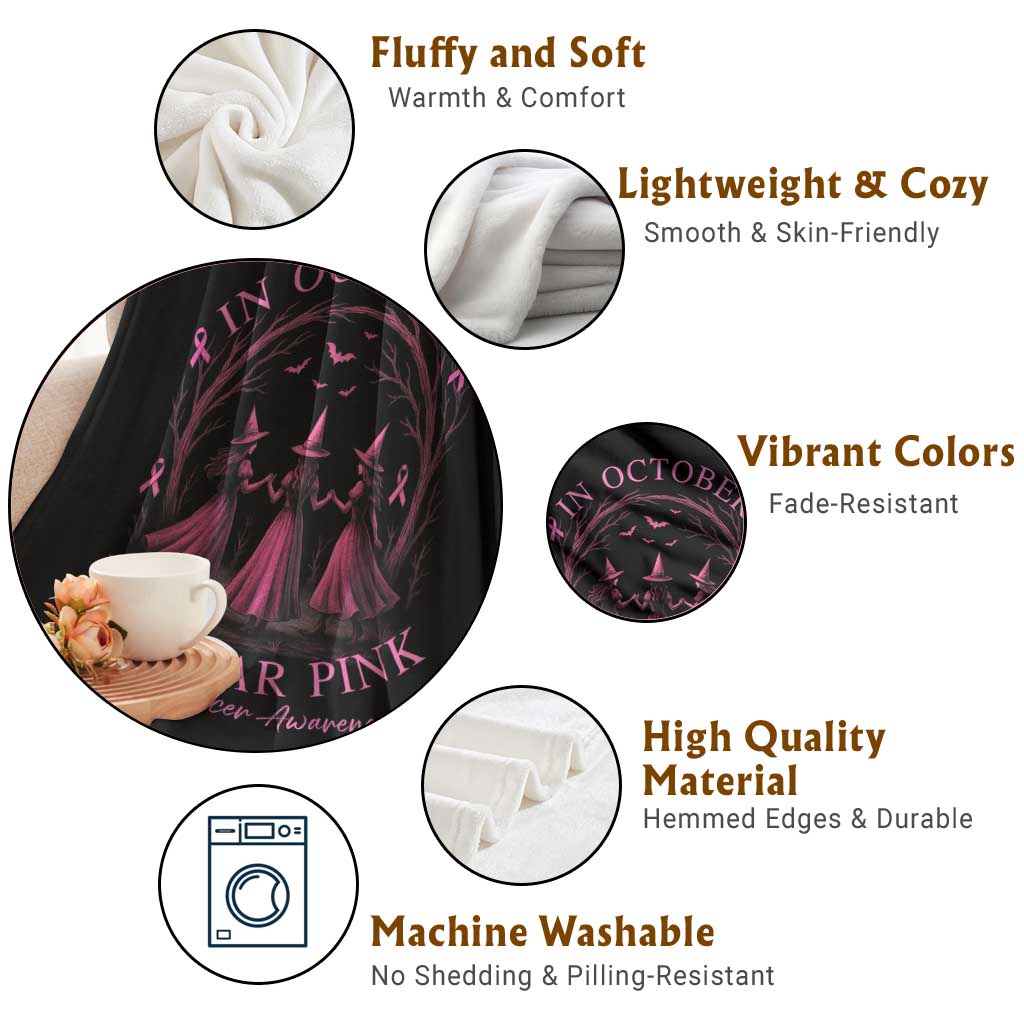 In October We Wear Pink Witches Throw Blanket Spooky Breast Cancer Witch Halloween Pink Ribbon - Wonder Print Shop