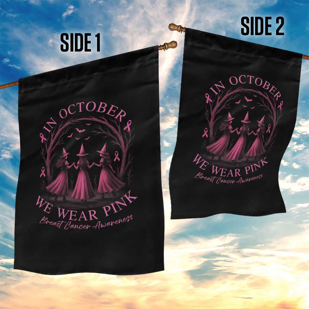 In October We Wear Pink Witches Garden Flag Spooky Breast Cancer Witch Halloween Pink Ribbon - Wonder Print Shop