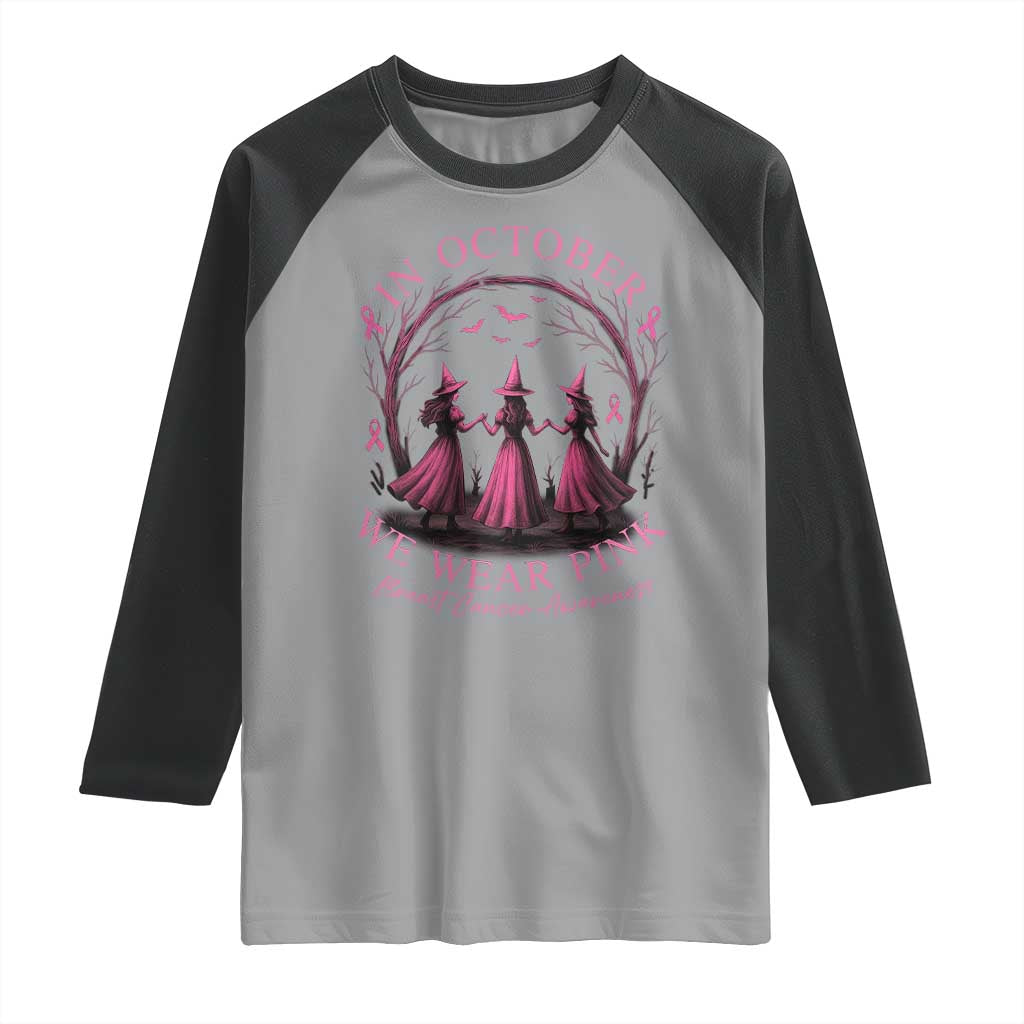 In October We Wear Pink Witches Raglan Shirt Spooky Breast Cancer Witch Halloween Pink Ribbon - Wonder Print Shop