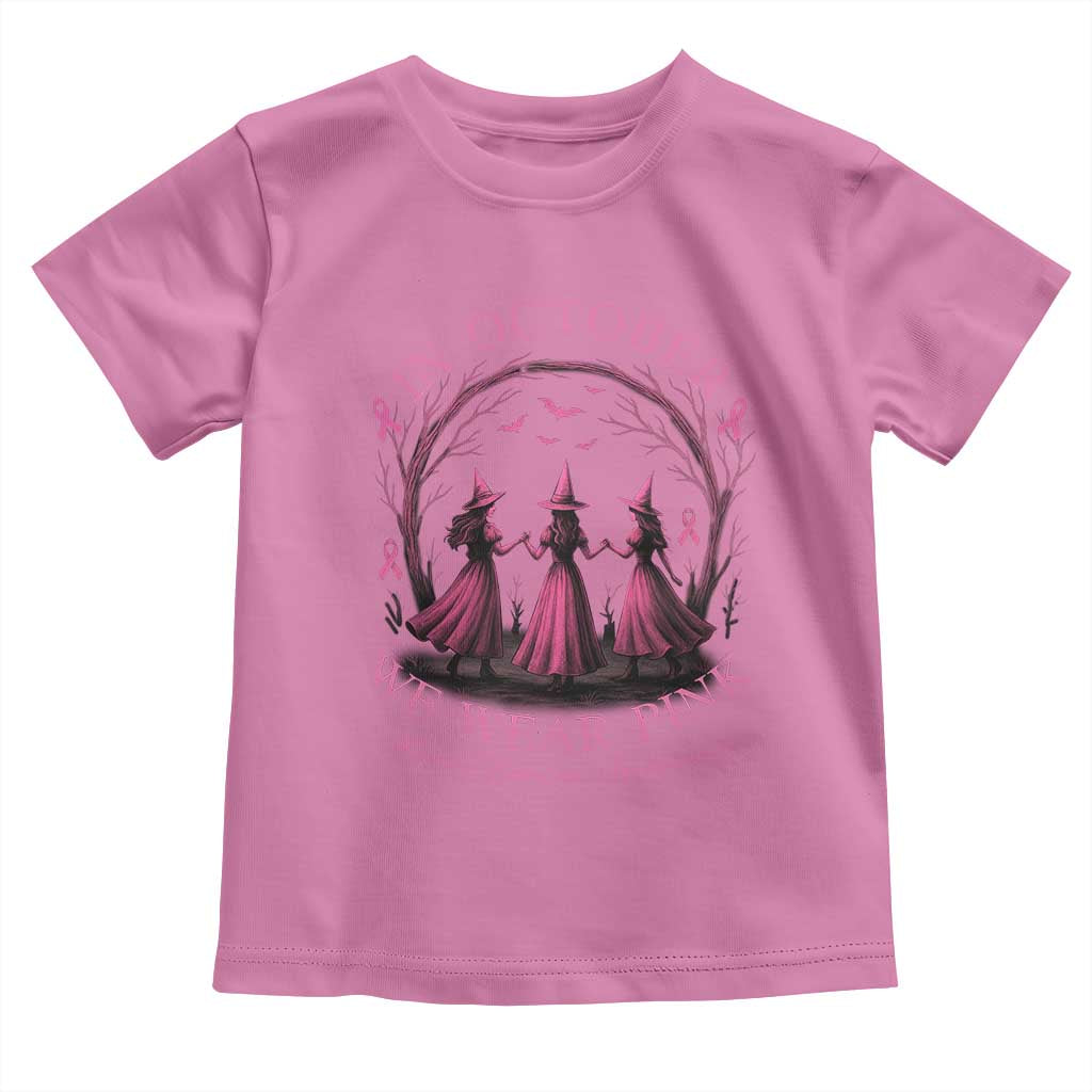 In October We Wear Pink Witches Toddler T Shirt Spooky Breast Cancer Witch Halloween Pink Ribbon - Wonder Print Shop