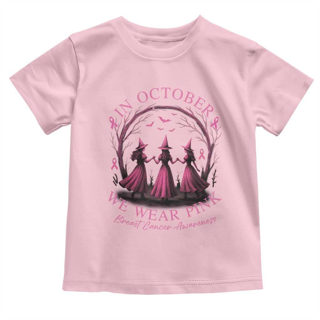In October We Wear Pink Witches Toddler T Shirt Spooky Breast Cancer Witch Halloween Pink Ribbon - Wonder Print Shop