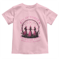 In October We Wear Pink Witches Toddler T Shirt Spooky Breast Cancer Witch Halloween Pink Ribbon - Wonder Print Shop