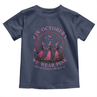 In October We Wear Pink Witches Toddler T Shirt Spooky Breast Cancer Witch Halloween Pink Ribbon - Wonder Print Shop
