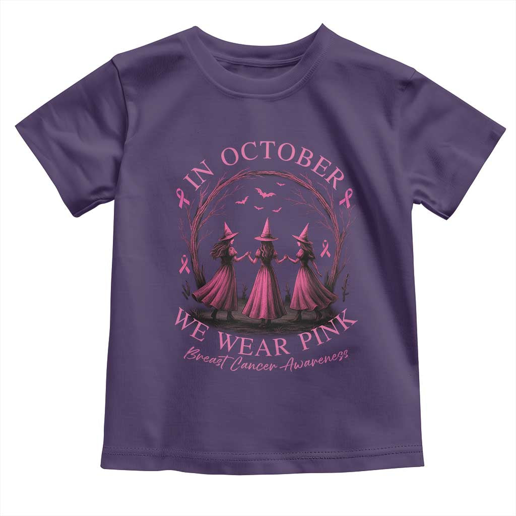 In October We Wear Pink Witches Toddler T Shirt Spooky Breast Cancer Witch Halloween Pink Ribbon - Wonder Print Shop
