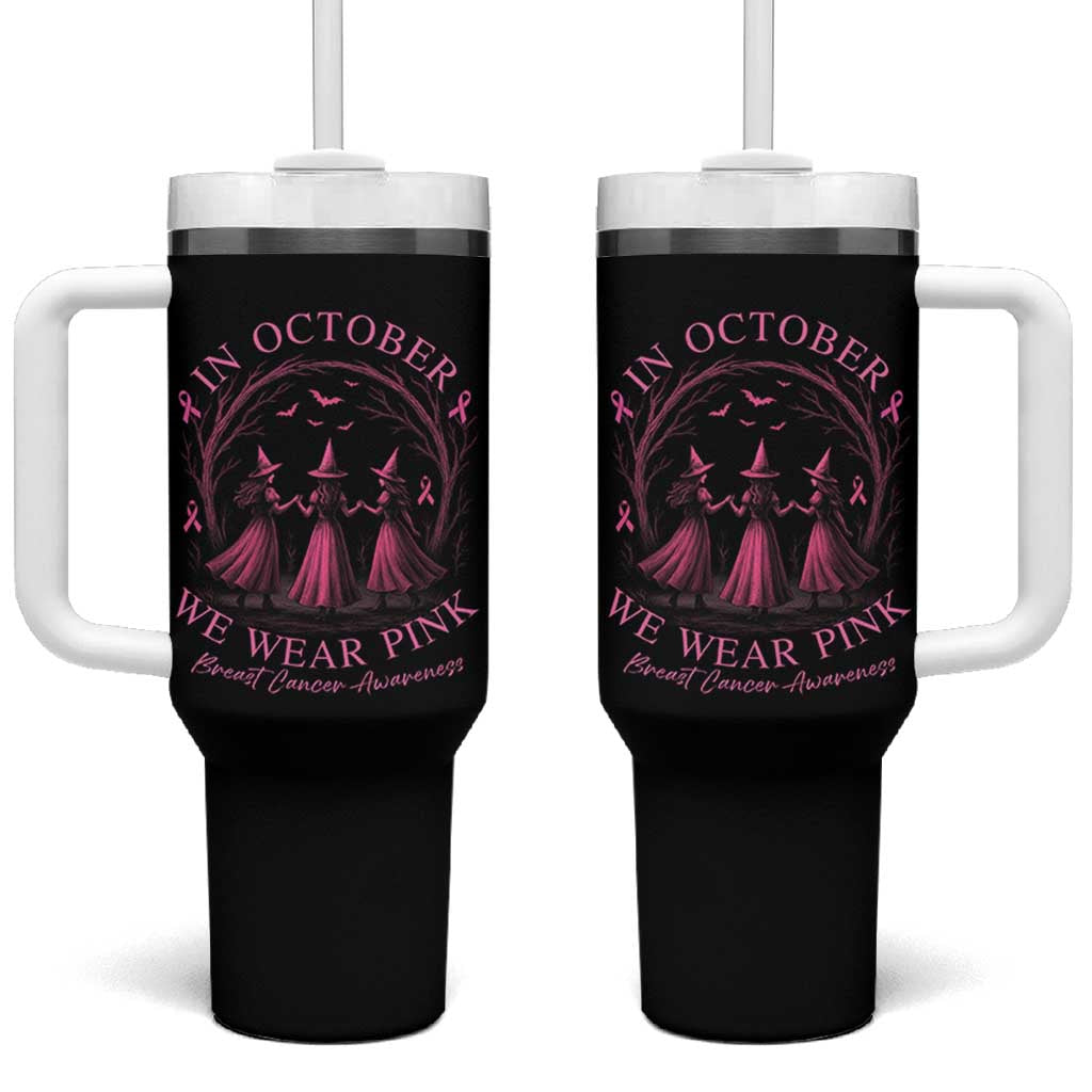 In October We Wear Pink Witches Tumbler With Handle Spooky Breast Cancer Witch Halloween Pink Ribbon - Wonder Print Shop