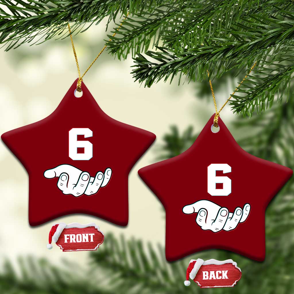 Number 6 Ceramic Ornament Matching 67 Meme Costume 6th Birthday 6 Years - Wonder Print Shop