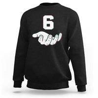 Number 6 Sweatshirt Matching 67 Meme Costume 6th Birthday 6 Years - Wonder Print Shop