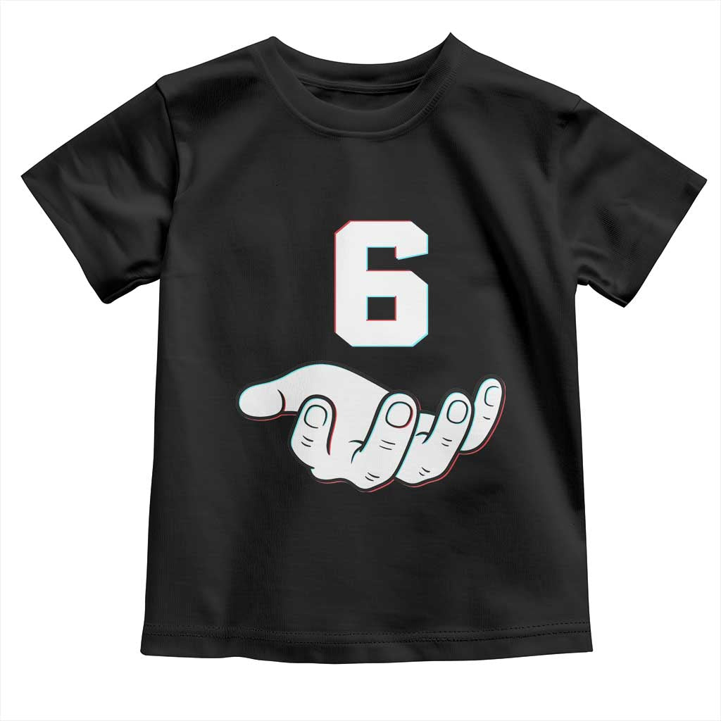 Number 6 Toddler T Shirt Matching 67 Meme Costume 6th Birthday 6 Years - Wonder Print Shop