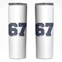 Number 67 Skinny Tumbler Numbered Uniform Sports Jersey Team 67th Birthday - Wonder Print Shop