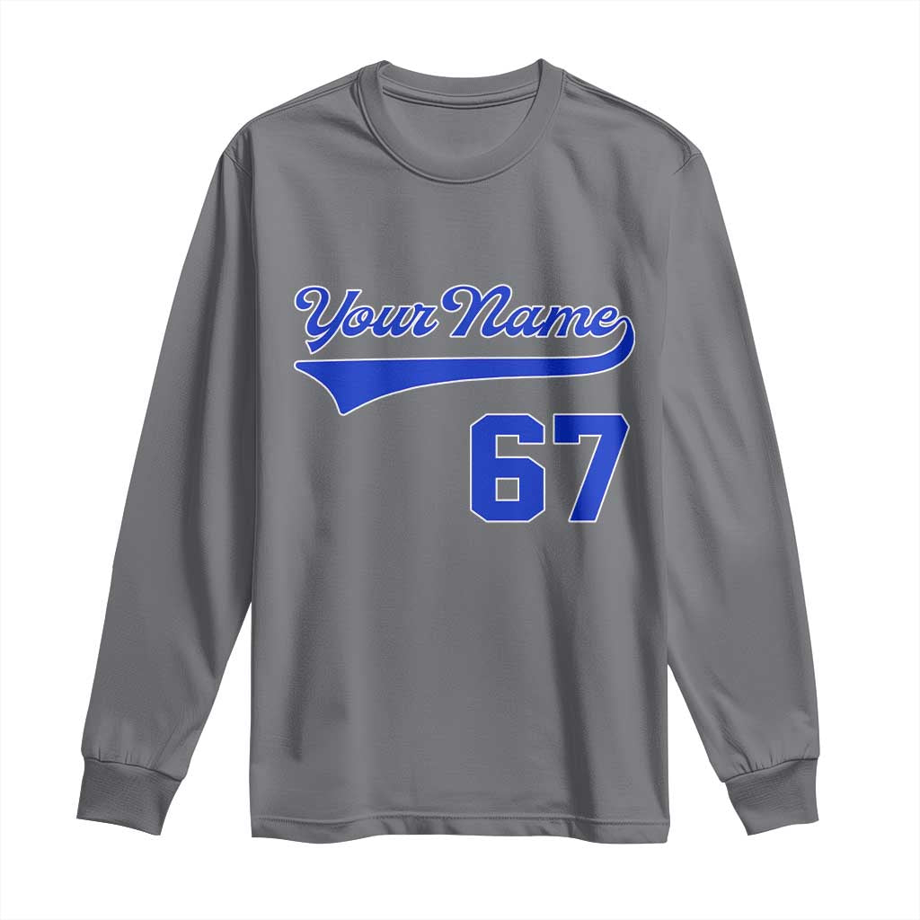 Personalized 67 Jersey Number Long Sleeve Shirt Custom Name Numbered Uniform Sports Team 67th Birthday TS10