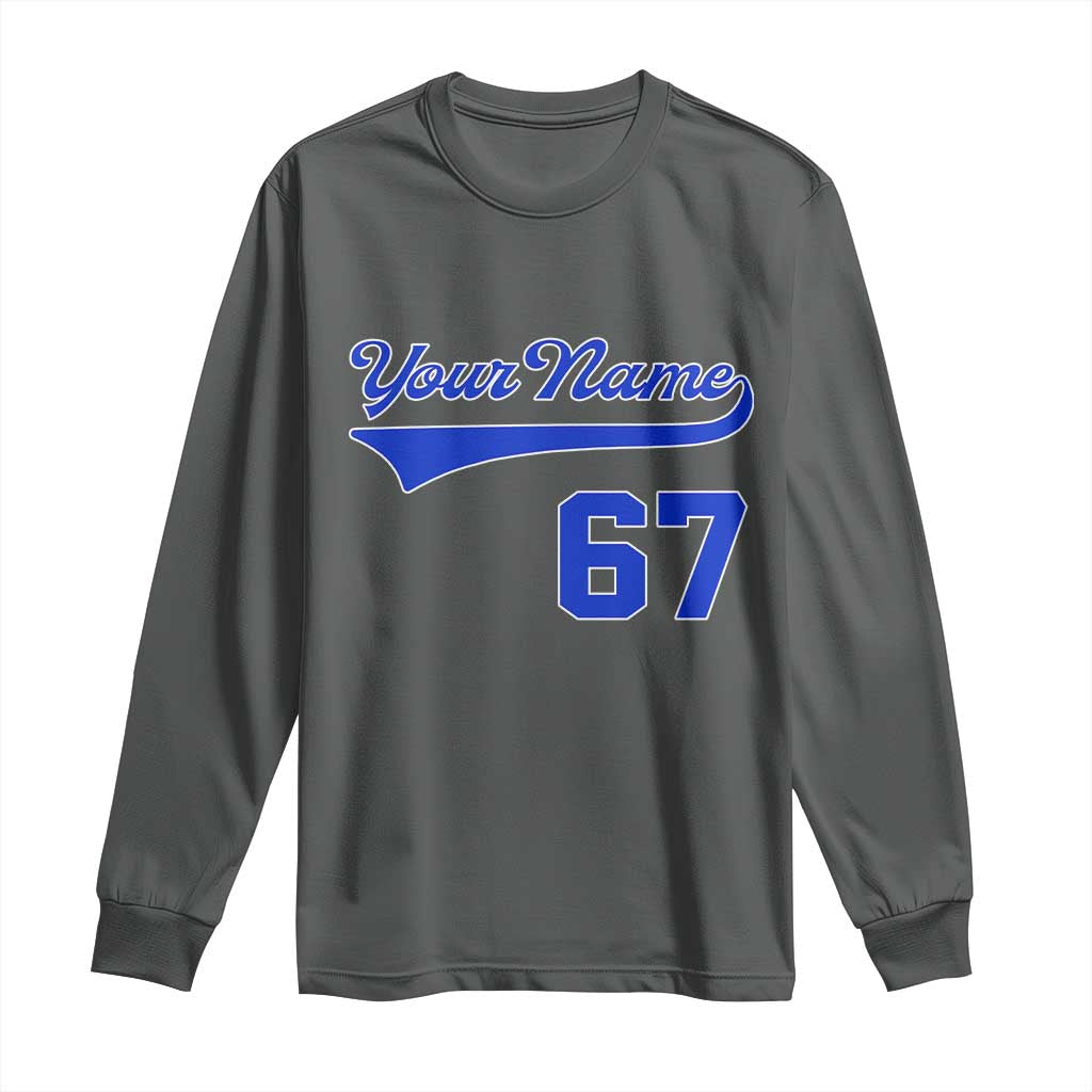 Personalized 67 Jersey Number Long Sleeve Shirt Custom Name Numbered Uniform Sports Team 67th Birthday TS10