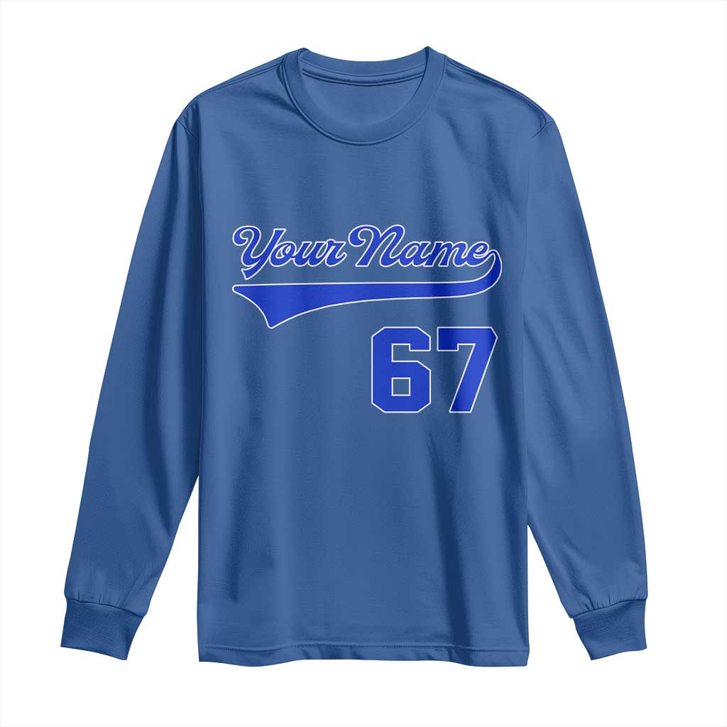Personalized 67 Jersey Number Long Sleeve Shirt Custom Name Numbered Uniform Sports Team 67th Birthday TS10