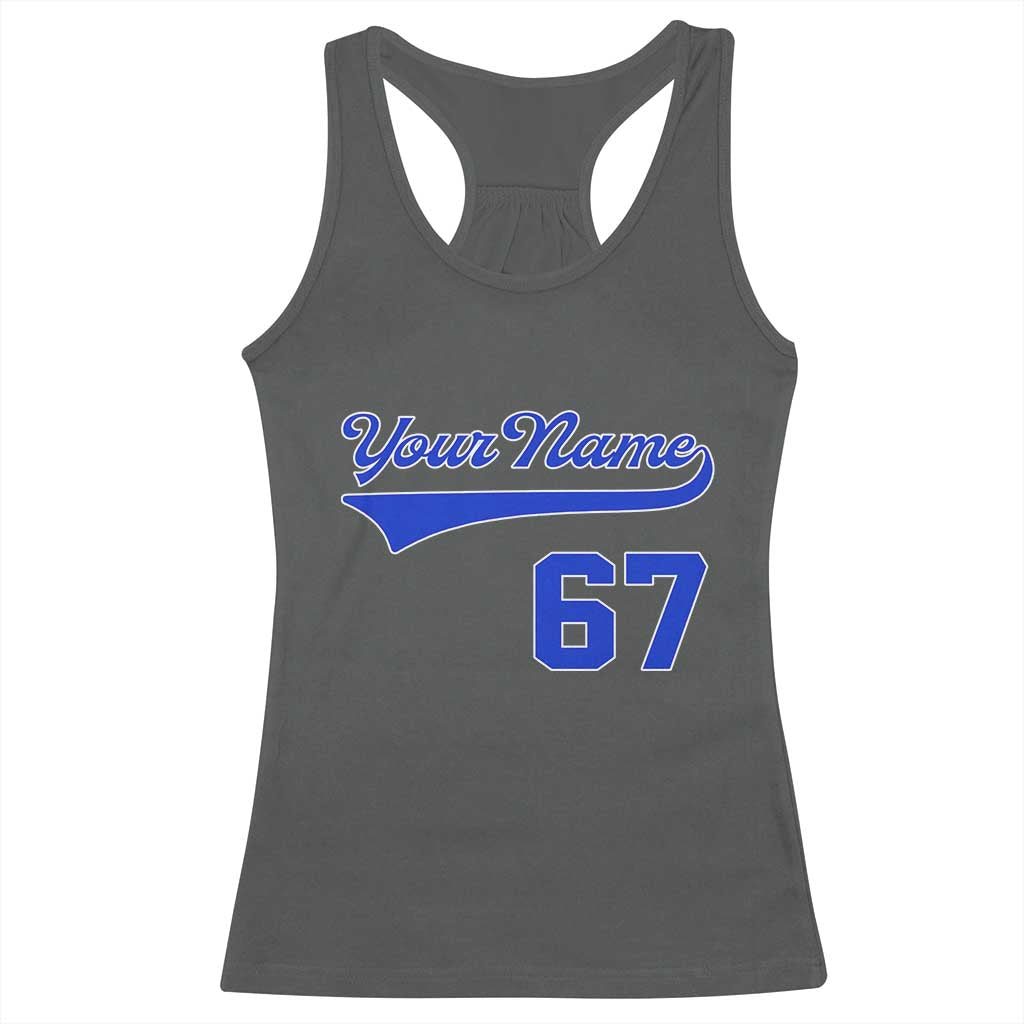 Personalized 67 Jersey Number Racerback Tank Top Custom Name Numbered Uniform Sports Team 67th Birthday TS10