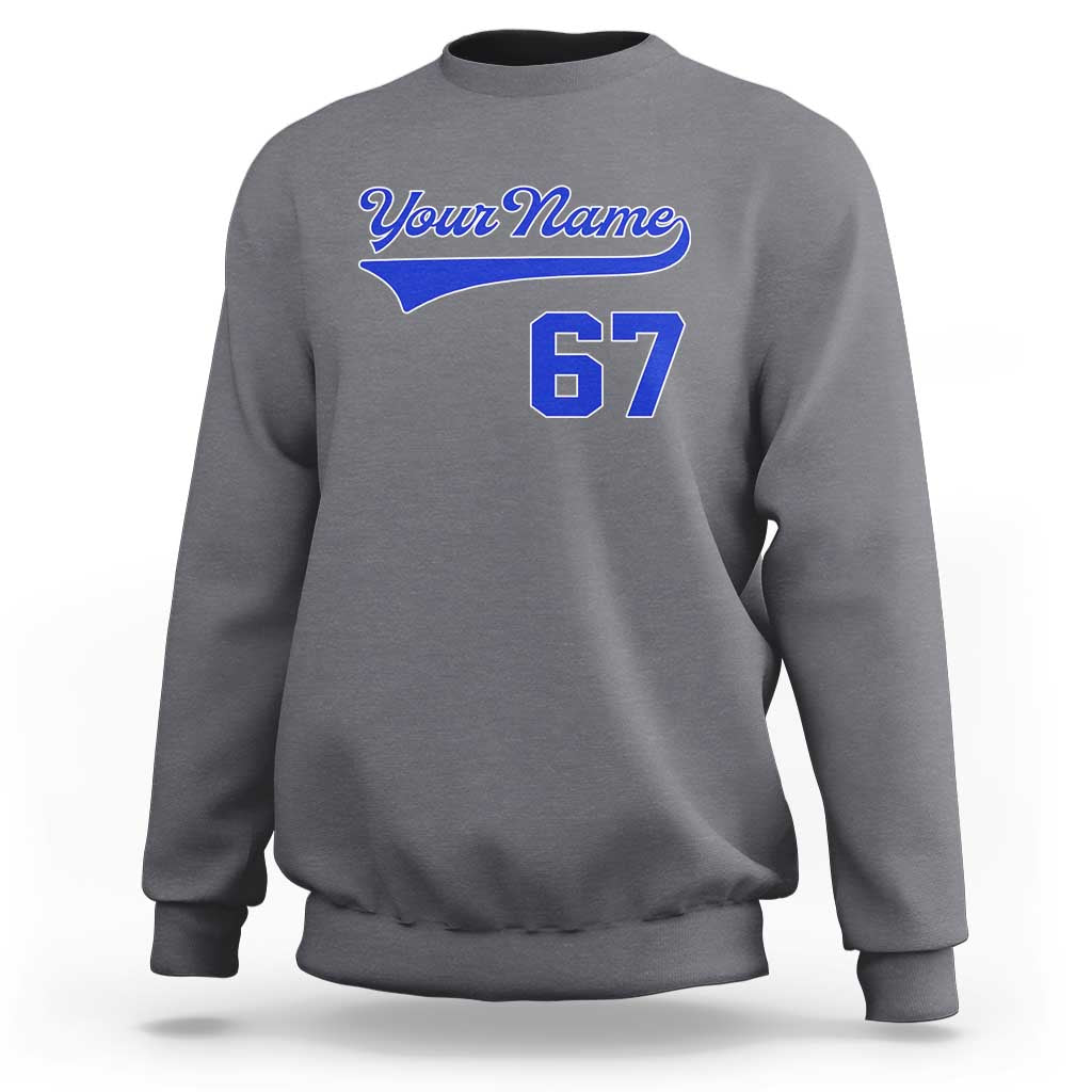 Personalized 67 Jersey Number Sweatshirt Custom Name Numbered Uniform Sports Team 67th Birthday TS10