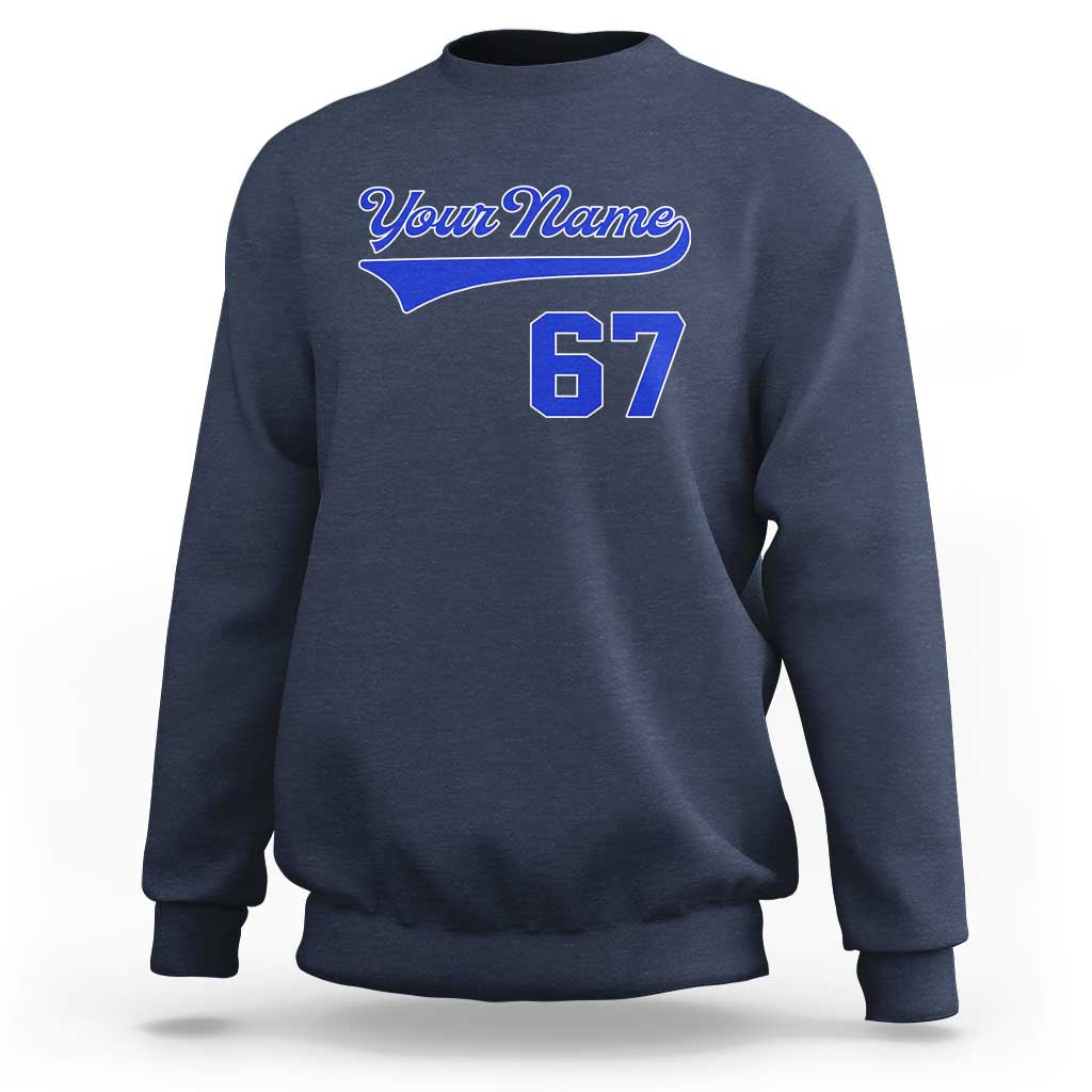 Personalized 67 Jersey Number Sweatshirt Custom Name Numbered Uniform Sports Team 67th Birthday TS10