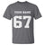 Personalized 67 Jersey Number T Shirt Custom Name Varsity Sports 67th Birthday - Wonder Print Shop
