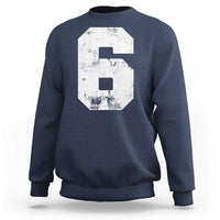 Number 6 Sweatshirt Matching 67 Meme 6th Birthday 6 Years - Wonder Print Shop