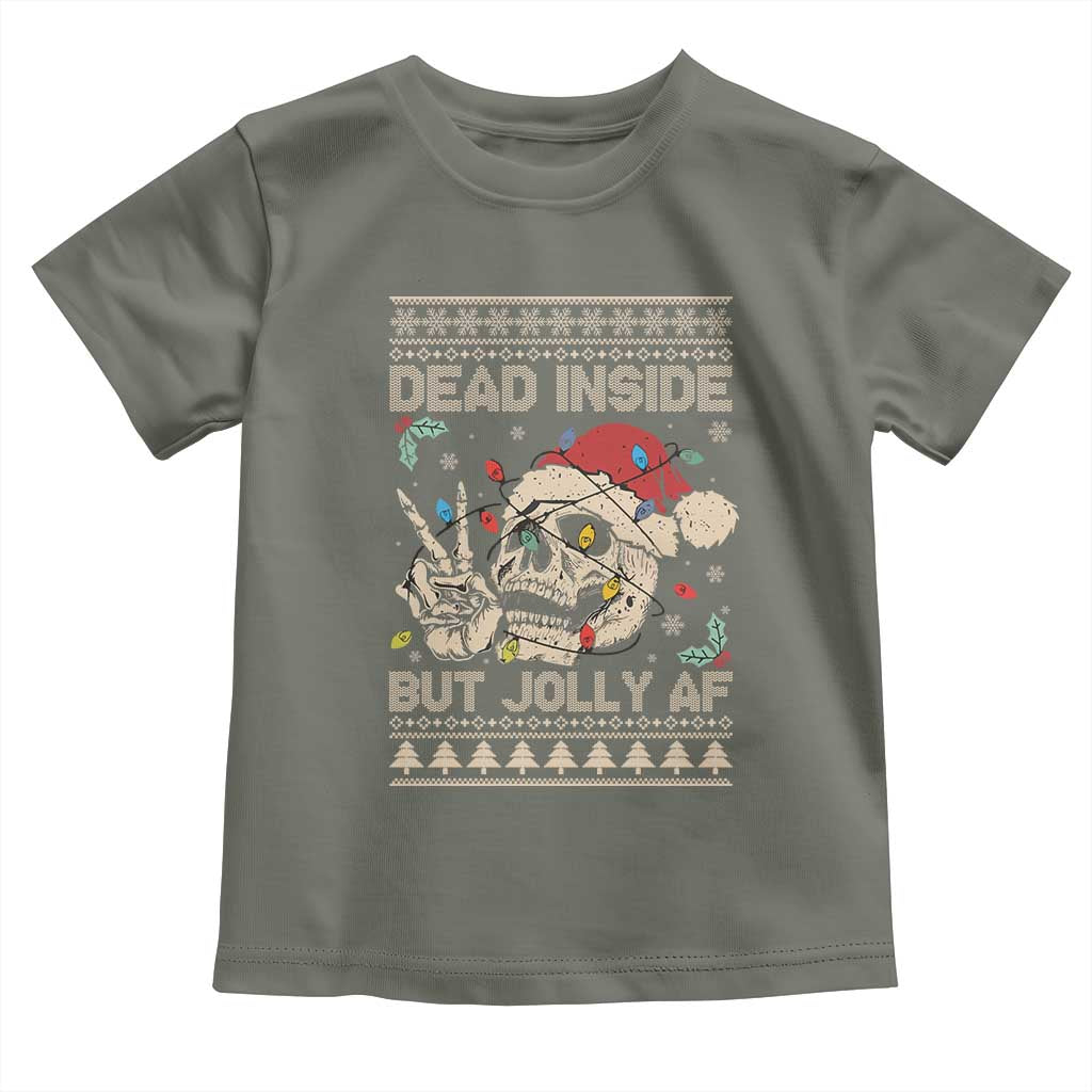 Funny Ugly Christmas Toddler T Shirt Dead Inside But Jolly AF Festive Sarcastic Snarky Skeleton Skull