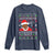 Funny Christmas Long Sleeve Shirt Funny Ain't No Party Like a Diddy Party Ugly Christmas Sweater