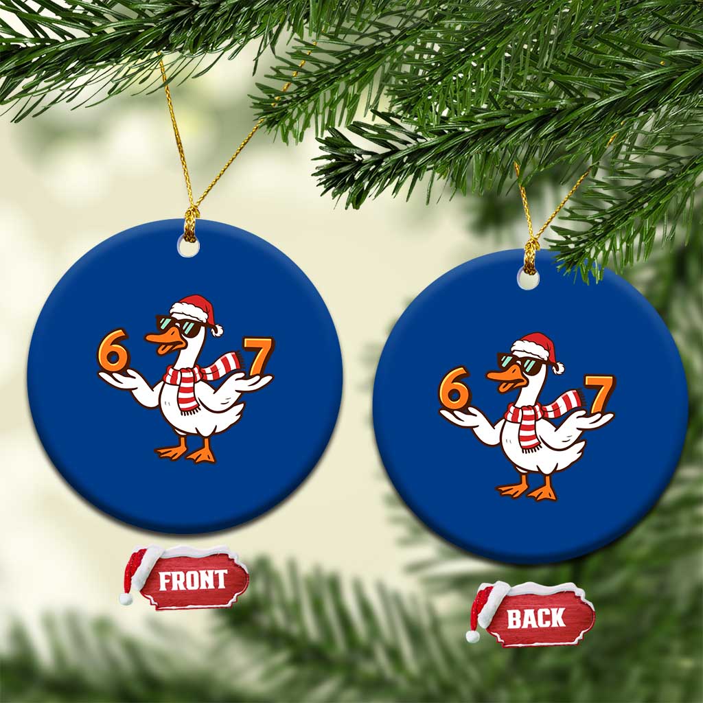 67 Christmas Silly Goose Ceramic Ornament 6 7 Meme Funny Six Seven Gen Alpha Slang - Wonder Print Shop