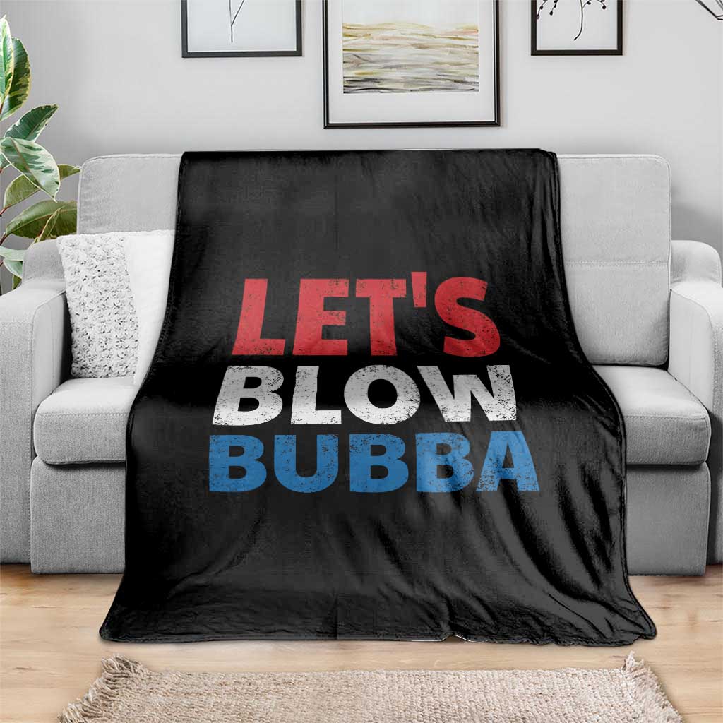 Let's Blow Bubba Throw Blanket Donica Lewinsky Political Humor - Wonder Print Shop