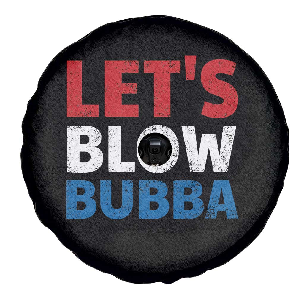 Let's Blow Bubba Spare Tire Cover Donica Lewinsky Political Humor - Wonder Print Shop