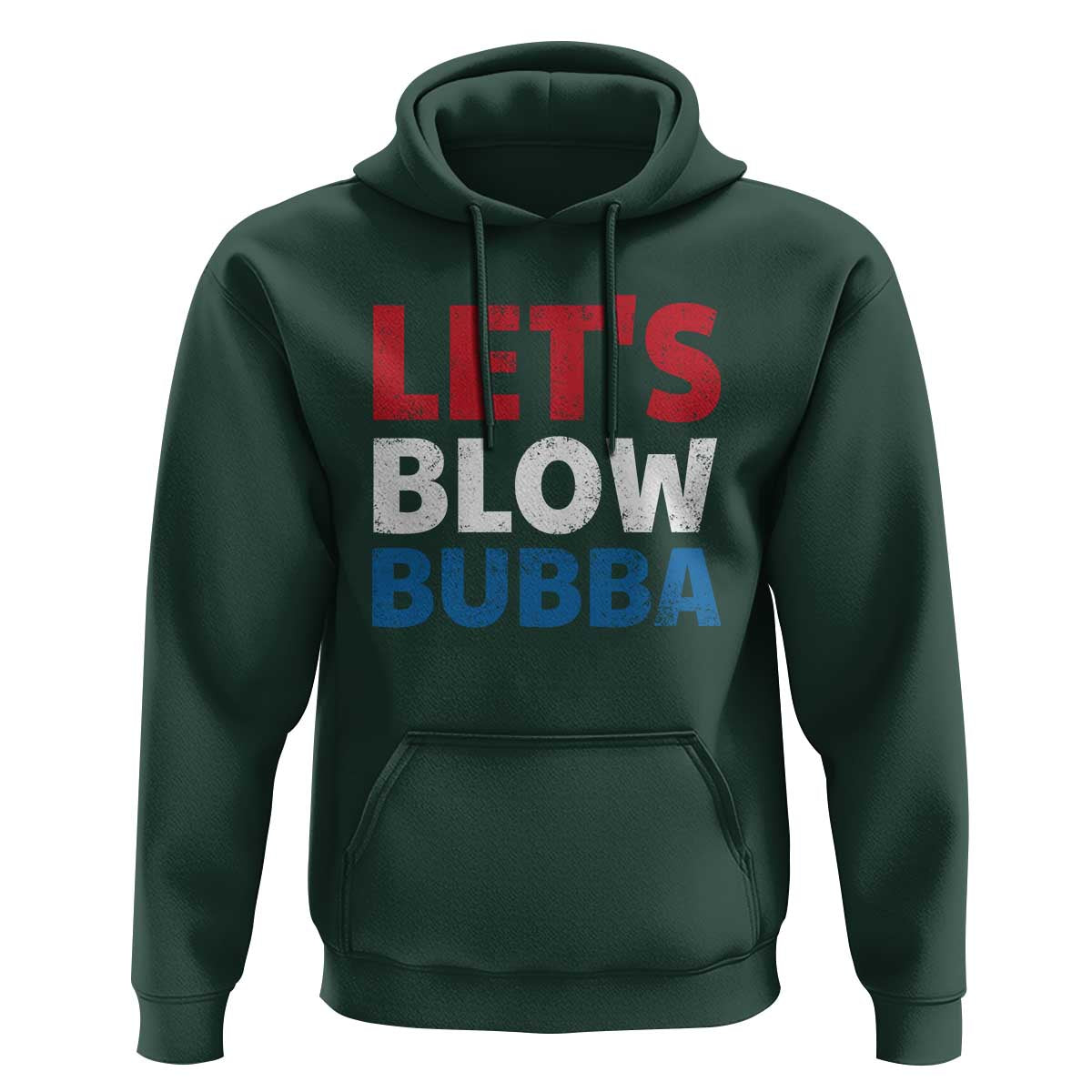 Let's Blow Bubba Hoodie Donica Lewinsky Political Humor - Wonder Print Shop