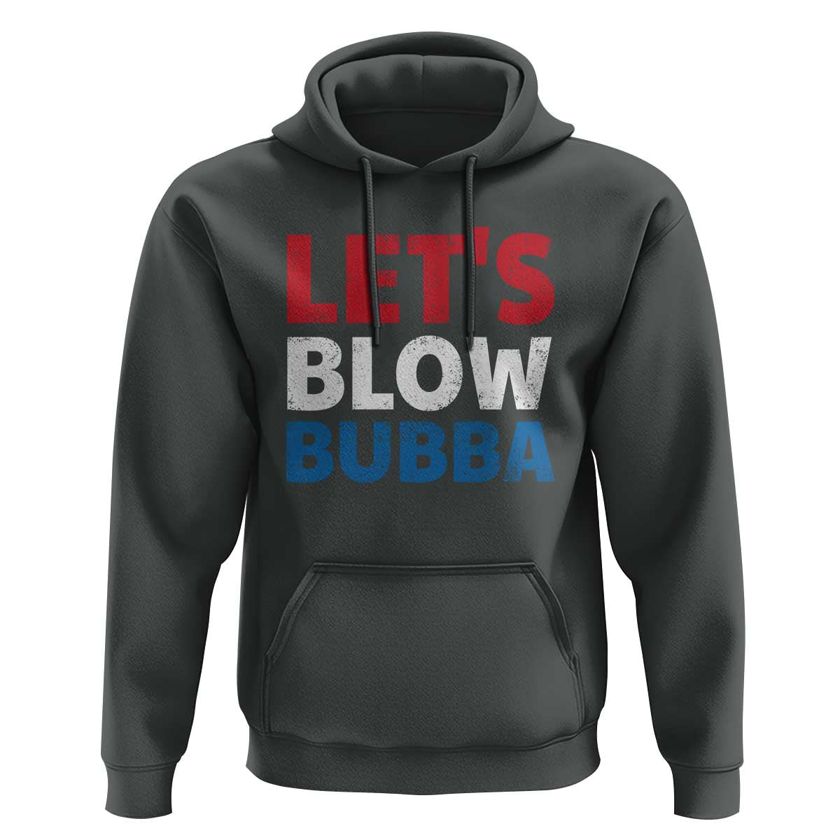 Let's Blow Bubba Hoodie Donica Lewinsky Political Humor - Wonder Print Shop