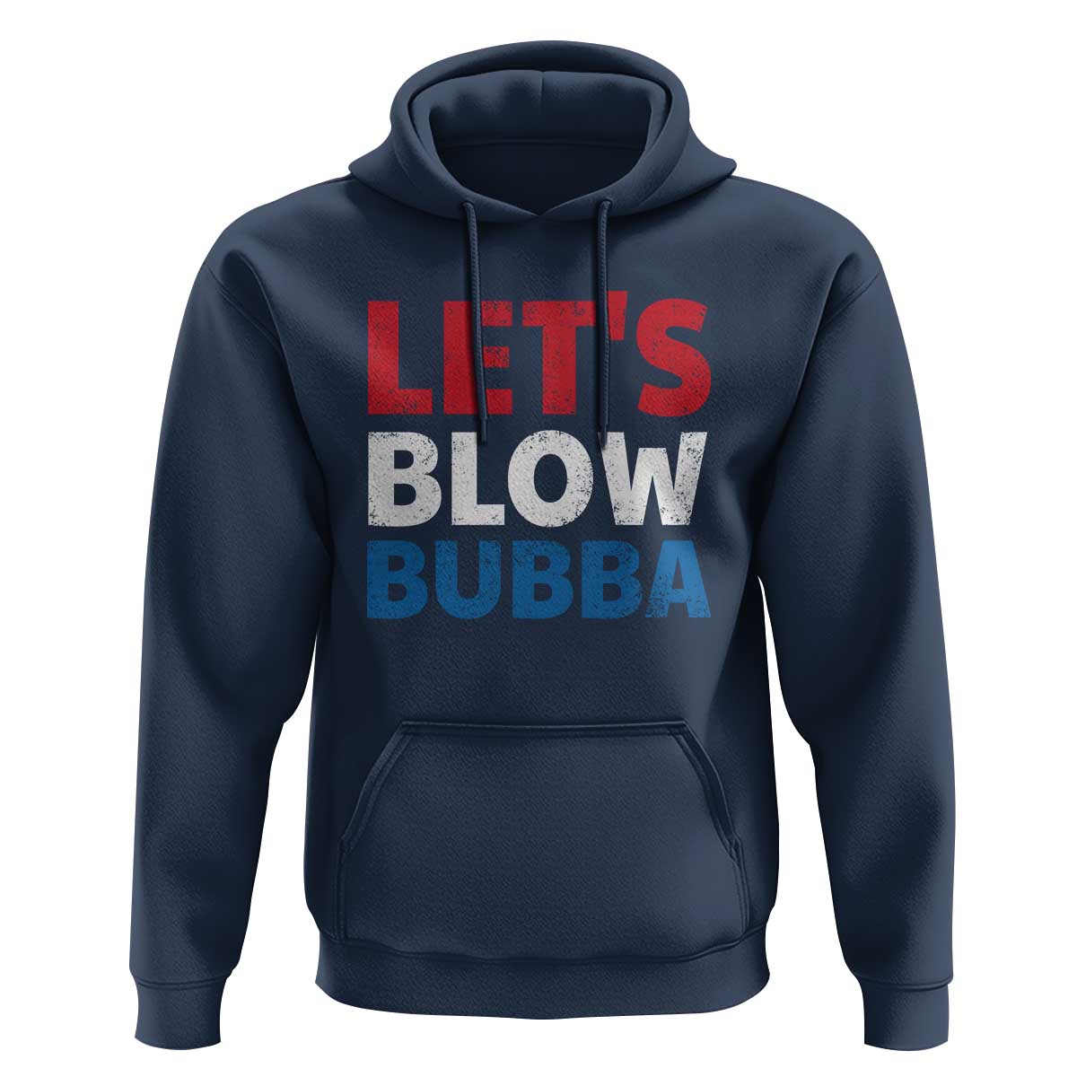 Let's Blow Bubba Hoodie Donica Lewinsky Political Humor - Wonder Print Shop