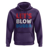 Let's Blow Bubba Hoodie Donica Lewinsky Political Humor - Wonder Print Shop